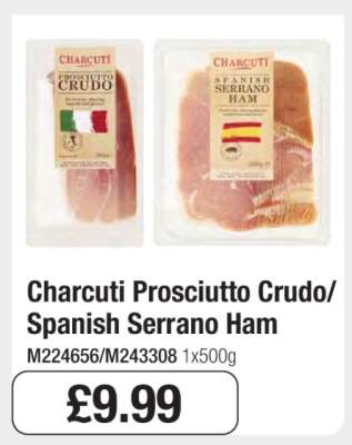 Charcuti Prosciutto Crudo/Spanish Serrano Ham