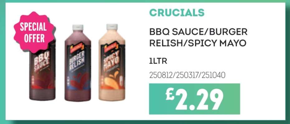 CRUCIALS BBQ SAUCE/ BURGER RELISH/ SPICY MAYO