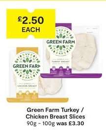 Green Farm Turkey / Chicken Breast Slices