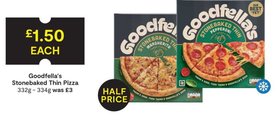 Goodfella’s Stonebaked Thin Pizza