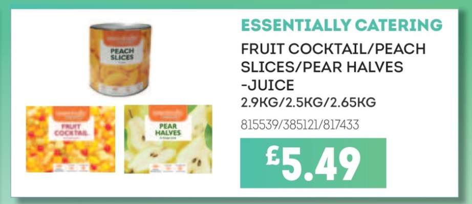 Essentially Catering Fruit Cocktail/Peach Slices/Pear Halves